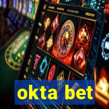 okta bet